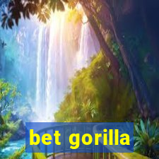 bet gorilla